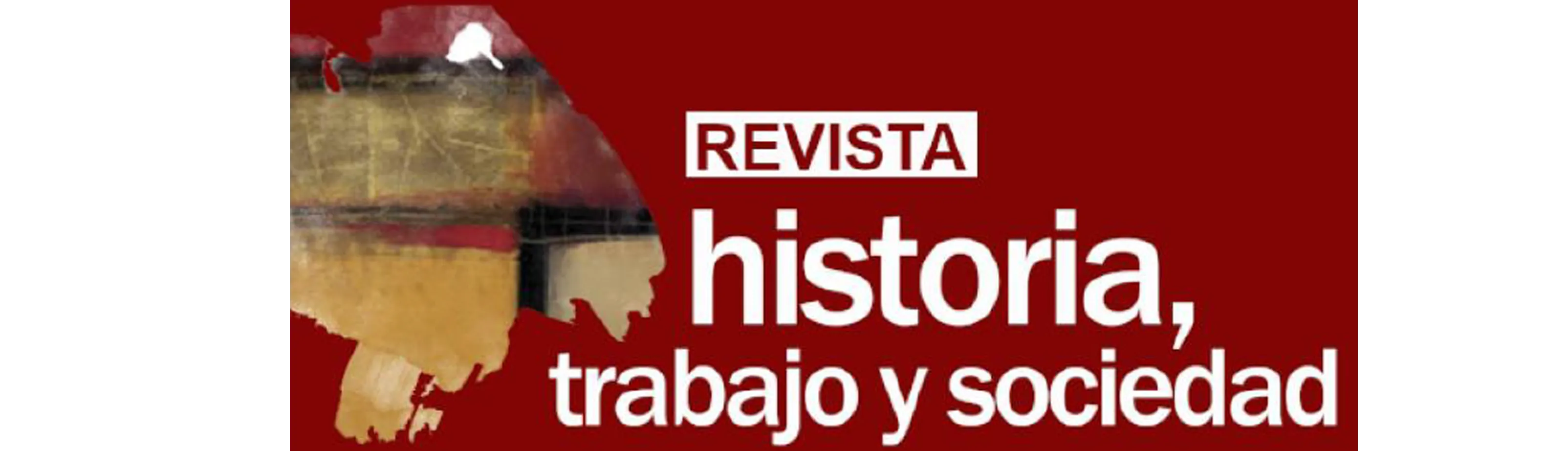 Revista Historia, Trabajo y Sociedad